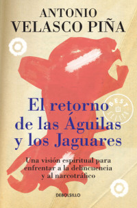 488880-el-retorno-de-las-aguilas-y-los-jaguares