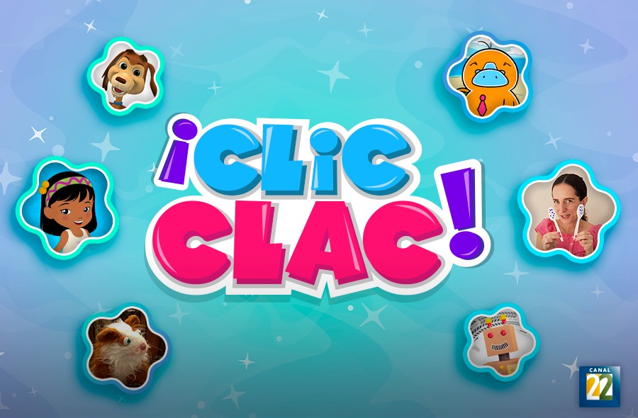 ¡CLIC CLAC! celebra 12 años de transmisiones por Canal 22 – TV&SHOW