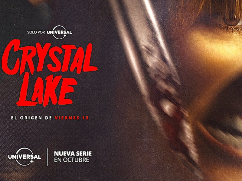 La serie Crystal Lake se estrenará el 16  de octubre en Universal+, precuela de la franquicia Friday the&nbsp;13th